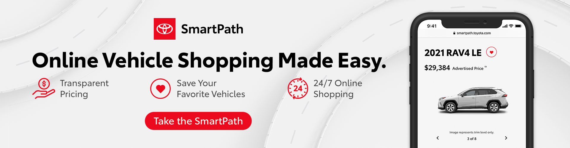 SmartPath makes buying your next Toyota easier!